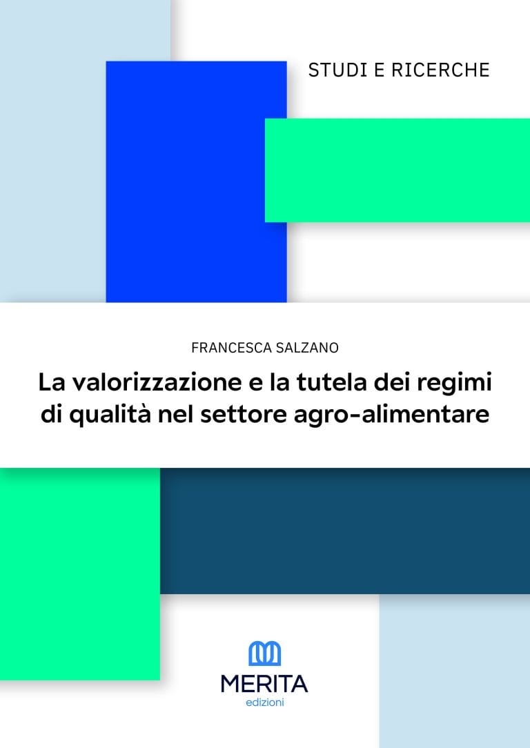 Copertina del libro La valorizzazione e la tutela dei regimi di qualità nel settore agro-alimentare